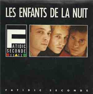 Fatidic Seconde - Les Enfants De La Nuit