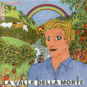Gli Acidi Tonanti - La Valle Della Morte