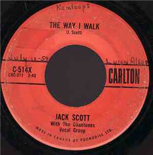 Jack Scott With The Chantones - The Way I Walk / Midgie