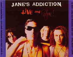 Jane's Addiction - Live And Profane!
