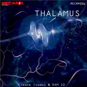 Jeane Isadou, RAM IO - Thalamus