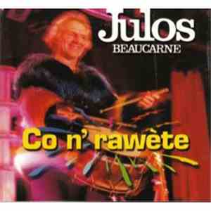 Julos Beaucarne - Co N' Rawète