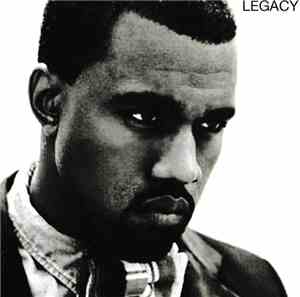 Kanye West - Legacy