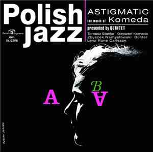Komeda Quintet - Astigmatic