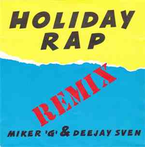 MC Miker G. & DJ Sven - Holiday Rap (Remix)