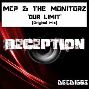 MCP  & The Monitorz - Our Limit
