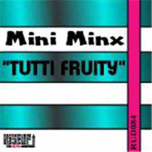 Mini Minx - Tutti Fruity