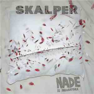 Nade Iz Inkubatora - Skalper