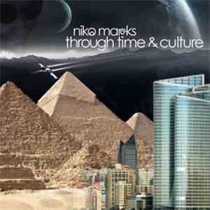 Niko Marks - Through Time And Culture