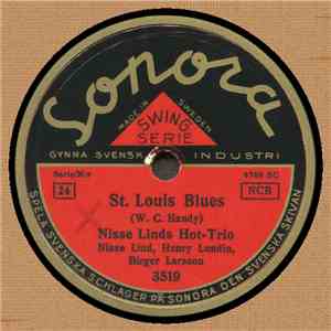 Nisse Linds Hot-Trio - St. Louis Blues / That's A Plenty