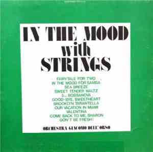 Orchestra Giacomo Dell'Orso - In The Mood With Strings