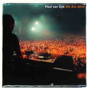 Paul van Dyk - We Are Alive