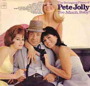 Pete Jolly - Too Much, Baby!