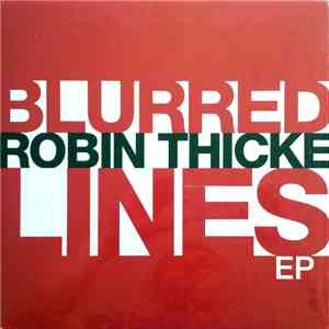 Robin Thicke - Blurred Lines EP