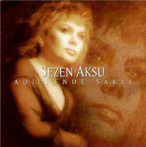 Sezen Aksu - Adı Bende Saklı