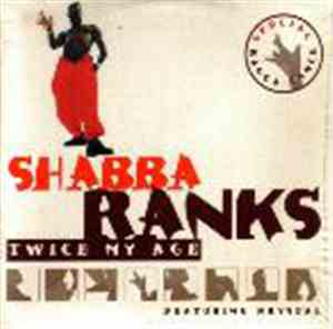 Shabba Ranks Featuring Krystal  - Twice My Age