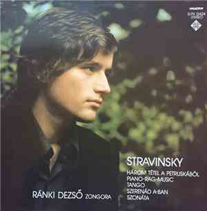 Stravinsky, Ránki Dezső - Három Tétel A Petruskából / Piano-Rag-Music / Tan ...