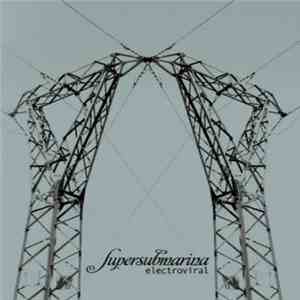 Supersubmarina - Electroviral
