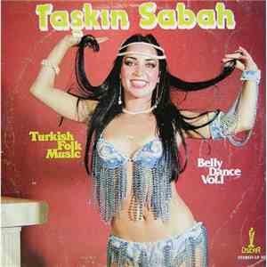 Taşkın Sabah - Turkish Folk Music - Belly Dance Vol. 1