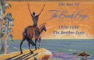 The Beach Boys - The Best Of The Beach Boys 1970-1986: The Brother Years