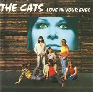 The Cats - Love In Your Eyes