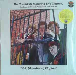 The Yardbirds Featuring Eric Clapton - Eric (Slow-Hand) Clapton