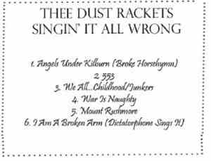 Thee Dust Rackets - Singin' It All Wrong