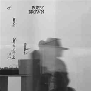Various -  The Enlightening Beam of Bobby Brown