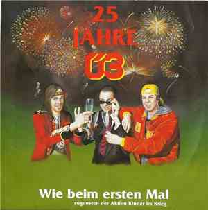 Various - 25 Jahre Ö3 Wie Beim Ersten Mal