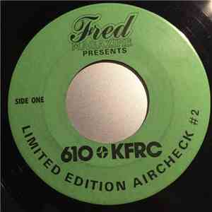 Various - 610 KFRC Limited Edition Aircheck #2