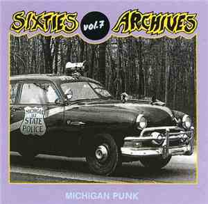 Various - Sixties Archives Vol. 7 Michigan Punk
