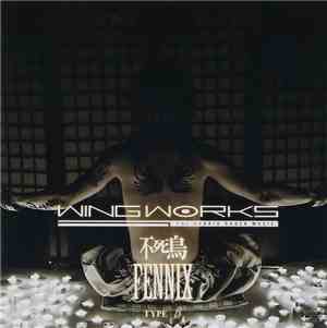 Wing Works - 不死鳥-FENNIX-