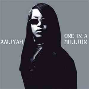 Aaliyah - One In A Million