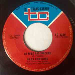 Alex Fontaine - Tu n'es pas sincère