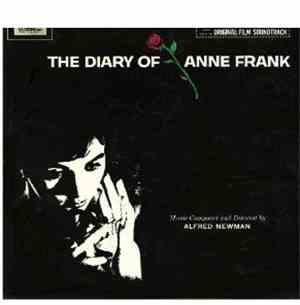 Alfred Newman - The Diary Of Anne Frank:  Music From The Original Soundtrac ...