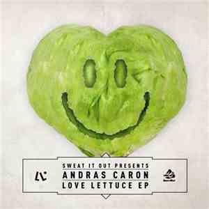 Andras Caron - Love Lettuce EP