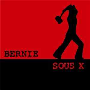 Bernie - Sous X