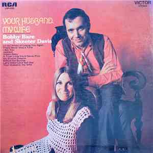 Bobby Bare And Skeeter Davis - Your Husband, My Wife