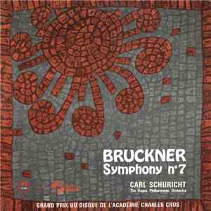 Bruckner - Carl Schuricht, The Hague Philharmonic Orchestra - Symphony Nº7