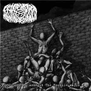Camphora Monobromata - Suffering Amongst The Hostile Walls