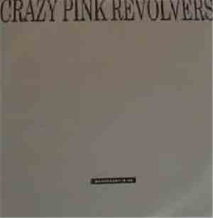 Crazy Pink Revolvers - Wednesday 19:45