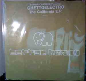Darwin Chamber Presents Ghetto Electro - The California EP