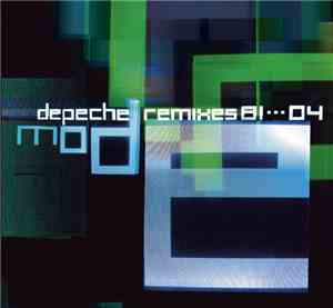 Depeche Mode - Remixes 81-04