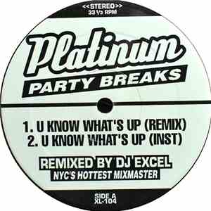 DJ Excel  - U Know What's Up / Like A Champion