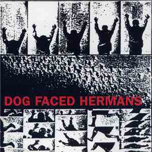 Dog Faced Hermans - Humans Fly / Every Day Time Bomb