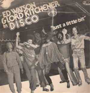 Ed Watson And Lord Kitchener - Just A Little Bit