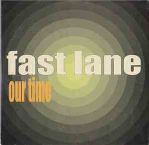 Fast Lane  - Our Time