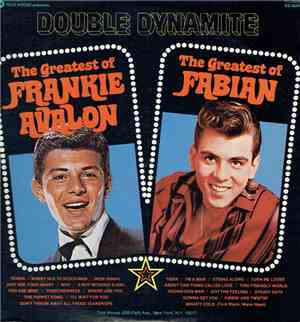 Frankie Avalon, Fabian , Various - Double Dynamite - The Greatest Of Franki ...