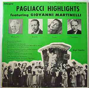 Giovanni Martinelli - Pagliacci Highlights