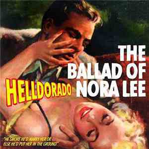 Helldorado - The Ballad Of Nora Lee